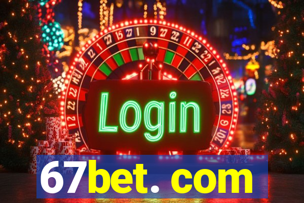 67bet. com